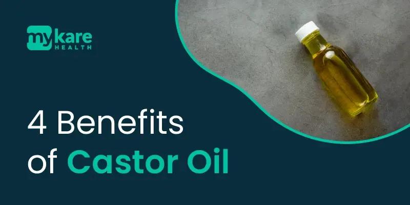 Benefits of Castor Oil