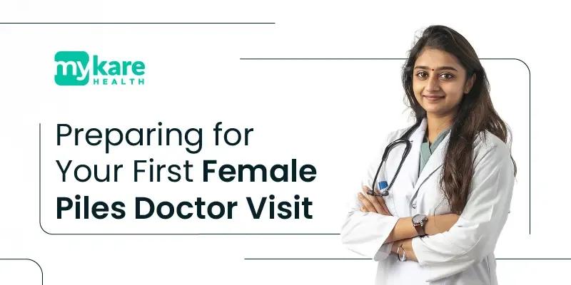 Appointment with a female piles doctor 