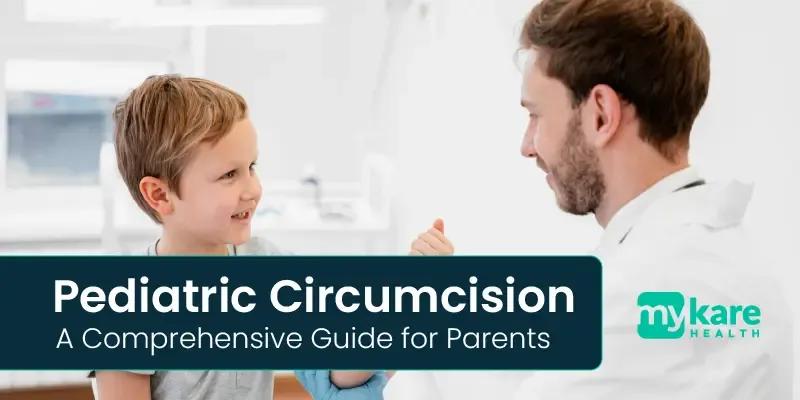 Right pediatric surgeon for circumcision