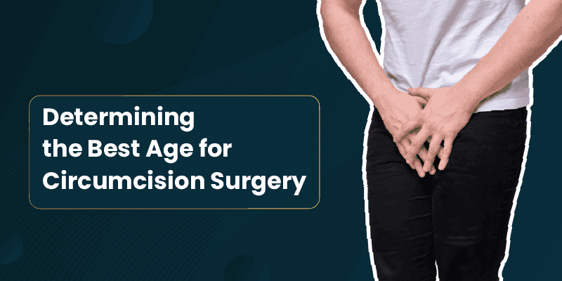 best age circumcision surgery 