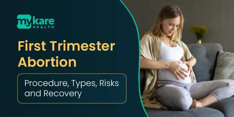  First Trimester Abortion Types