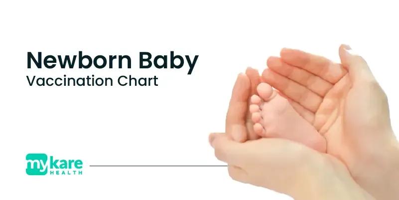 Newborn baby vaccination chart