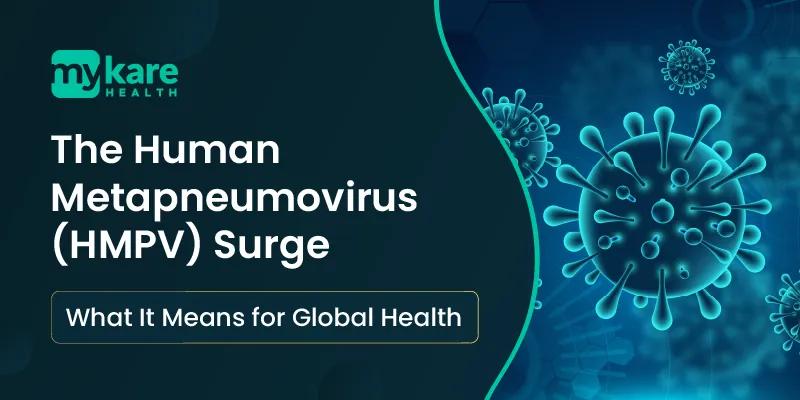 Human Metapneumovirus (HMPV)