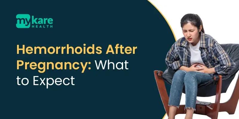 how to manage hemorrhoids after pregnancy