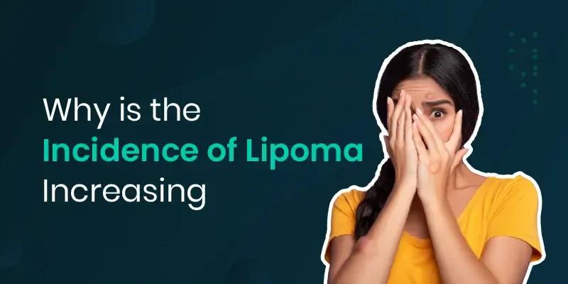 Reasons for Lipoma