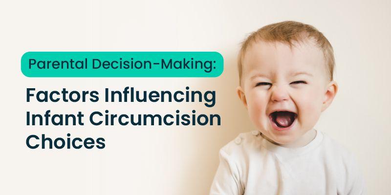 Factors Influencing Infant Circumcision Choices