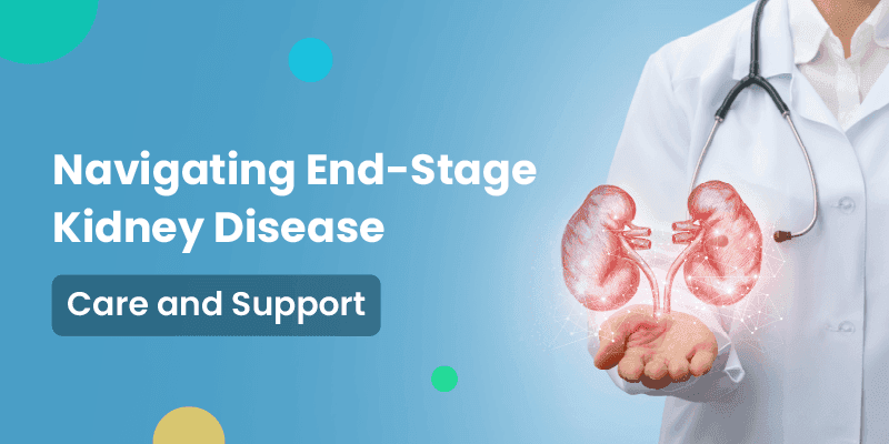 kidney disease end stage