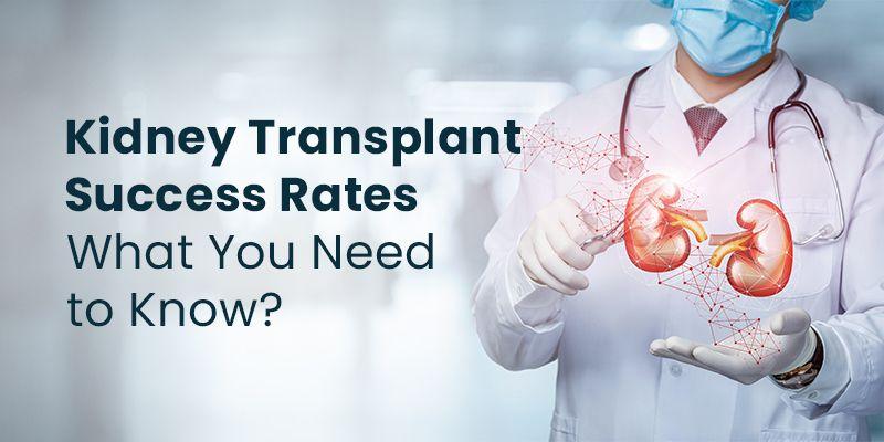 Kidney Transplant Success Rates