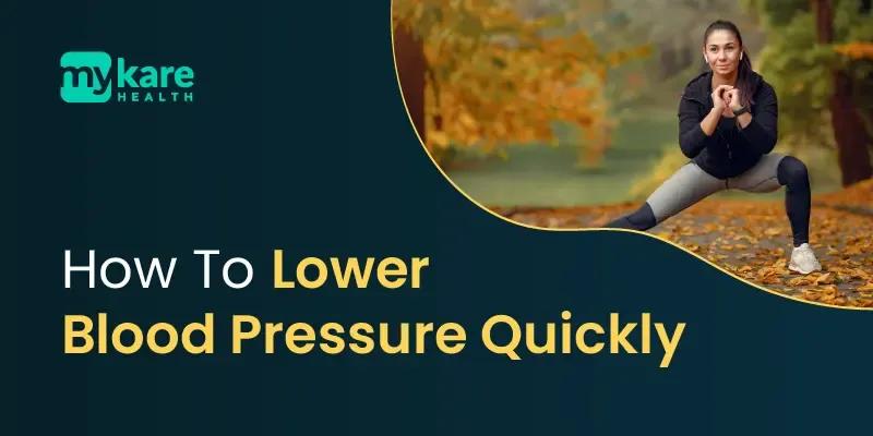 How to lower Blood pressure quickly