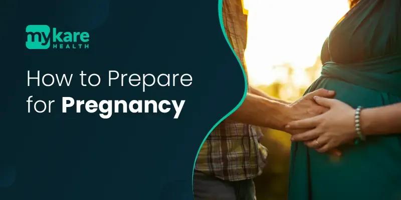 Preparing your body for pregnancy