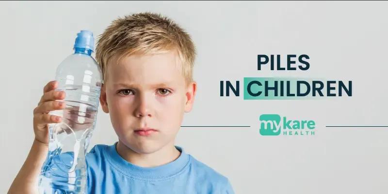 symptoms of piles in children