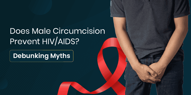  Male Circumcision Prevent HIV/AIDS